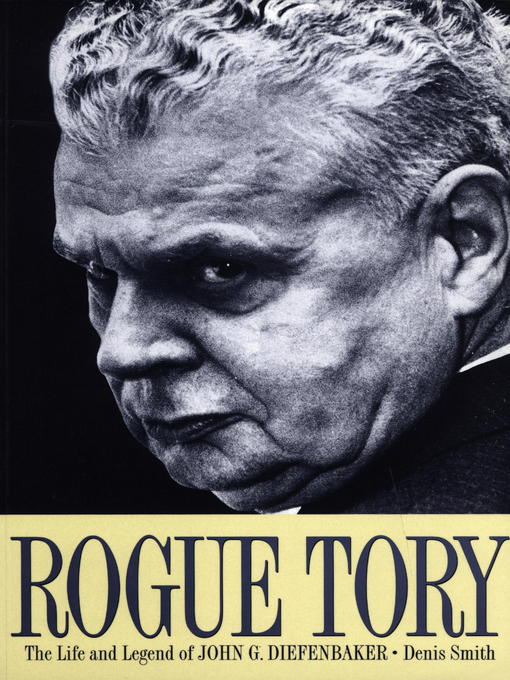 Title details for Rogue Tory by Denis Smith - Wait list
